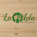 LA LOLA RESTAURANTE