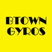 Btown Gyros