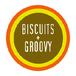 Biscuits and Groovy