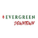 Evergreen Downtown