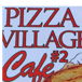 Pizza Village Cafe #4