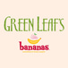 Green Leaf's and Bananas