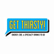 Get Thirsty!