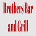 Brothers Bar and Grill