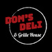 Dom's Deli & Grille House