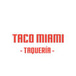 Taco Miami (SW 127th Ave)