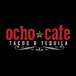 Ocho Cafe Tacos & Tequila