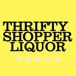 Thrifty Shopper Liquor