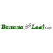 Banana Leaf Cafe