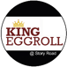 King Eggroll