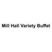 Mill Hall Variety Buffet