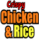 Crispy Chicken & Rice