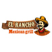 El Rancho Mexican Grill