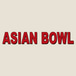 Asian Bowl