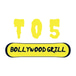T O 5 Bollywood Grill