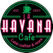 La Havana Cafe Latin coffee &more