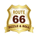 Route 66 - Sizzle & Roll