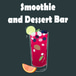 Smoothie And Dessert Bar