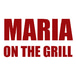 Maria on the Grill inc.