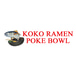 Koko Ramen Poke Bowl