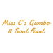 Miss C’s Gumbo & Soul Food