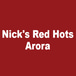 Nick's Red Hots Aurora