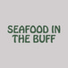 Seafood In The Buff