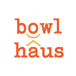 Bowl Haus