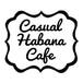 Casual Habana Cafe