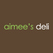 Aimee's Deli