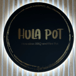 Hula Pot