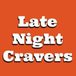 Late Night Cravers