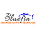 Blue Fin Japanese Sushi & Steakhouse