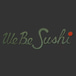 We Be Sushi