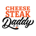 Cheesesteak Daddy