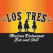 Los Tres Mexican Bar & Grill