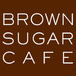 Brown Sugar Cafe