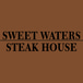 Sweet Waters Steak House