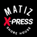 Matiz Shore House X-PRESS