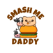 Smash Me Daddy