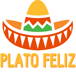 Plato Feliz 2 Mexican Grill