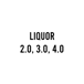 Liquor 2.0, 3.0, 4.0