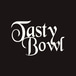 Tasty Bowl
