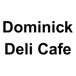 Dominick deli cafe