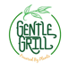 Gentle Grill