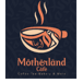 Motherland cafe