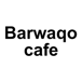 Barwaqo Cafe