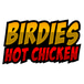 birdies hot chicken