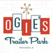 Ogie's Trailer Park