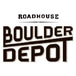 Roadhouse Boulder Depot